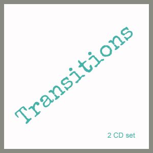 Transitions – 2 part set