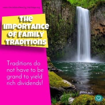 The Importance Of Family Traditions - Growing Families Educational Services